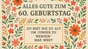 Zitat 60. Geburtstag